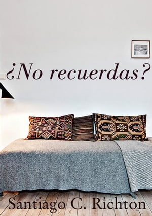 ¿No recuerdas?