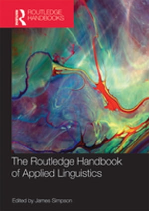 The Routledge Handbook of Applied Linguistics【電子書籍】