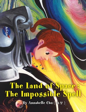 The  Land  of  Space：The  Impossible  Spell