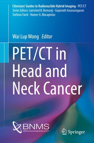 PET/CT in Head and Neck Cancer【電子書籍】