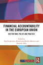 Financial Accountability in the European Union Institutions, Policy and Practice【電子書籍】