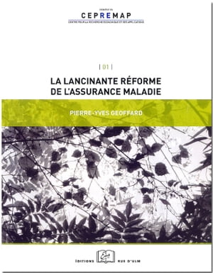 La lancinante r?forme de l'assurance maladie【