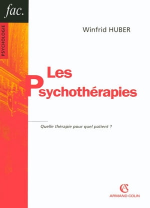 Les psychoth?rapies Quelle th?rapie pour quel patient ?