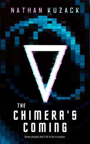 The Chimera's Coming