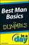 Best Man Basics In A Day For Dummies