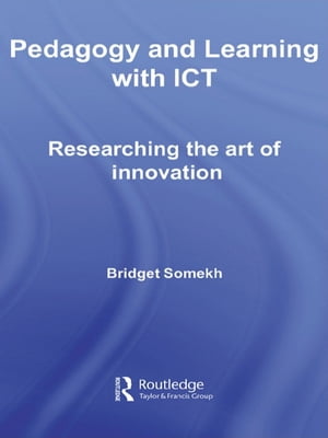 Pedagogy and Learning with ICT