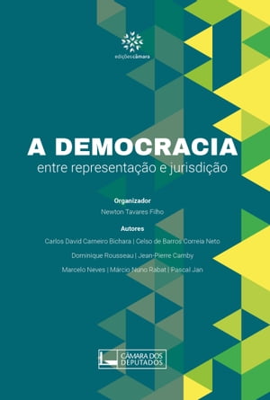 A Democracia: entre Representação e Jurisdição