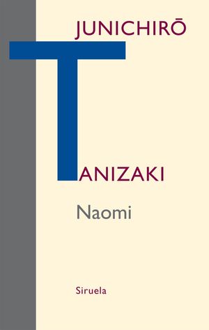 Naomi【電子書籍】[ Junichir? Tanizaki ]