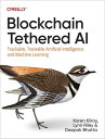 Blockchain Tethered AI【電子書籍】 Karen Kilroy