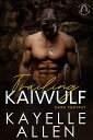 Trailing Kaiwulf Dark Fantasy【電子書籍】 Kayelle Allen