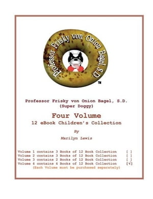 Volume 4 of 4, Professor Frisky von Onion Bagel,