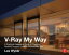 V-Ray My Way A Practical Designer's Guide to Creating Realistic Imagery Using V-Ray &3ds MaxŻҽҡ[ Lee Wylde ]