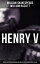 Henry V (The Play, Historical Background and Analysis of the Character in the Play)