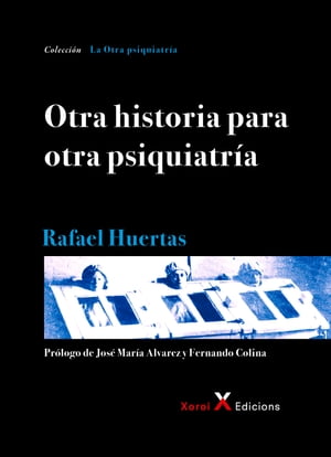 Otra historia para otra psiquiatr?aŻҽҡ[ Rafael Huertas ]