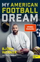 My American Football Dream Die Autobiografie des