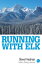 Running with Elk