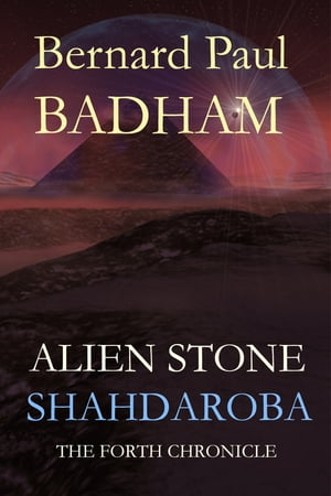 ŷKoboŻҽҥȥ㤨Alien Stone THE FOURTH CHRONICLEŻҽҡ[ Bernard Paul Badham ]פβǤʤ397ߤˤʤޤ