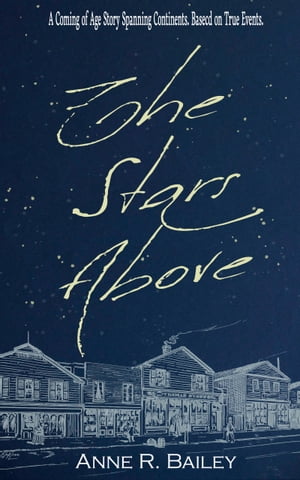 The Stars AboveŻҽҡ[ Anne R Bailey ]