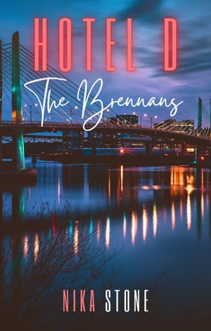 Hotel D: The Brennans