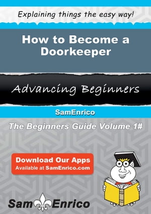 How to Become a Doorkeeper