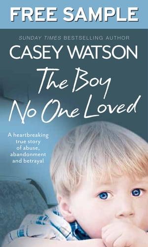 The Boy No One Loved: Free Sampler