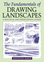 The Fundamentals of Drawing Landscapes【電子書籍】 Barrington Barber