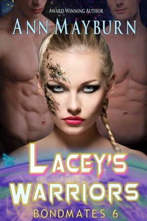 Lacey's Warriors【電子書籍】[ Ann Mayburn ]