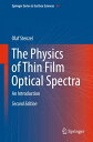 The Physics of Thin Film Optical Spectra An Introduction【電子書籍】 Olaf Stenzel