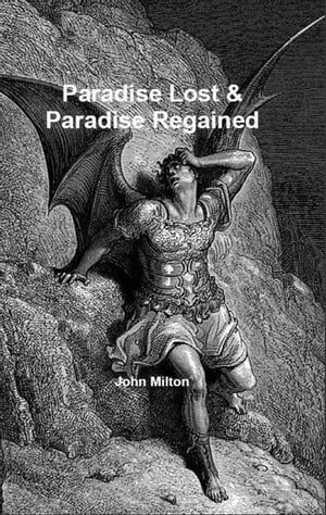 Paradise Lost & Paradise Regained