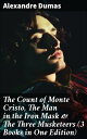 The Count of Monte Cristo, The Man in the Iron M