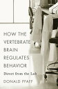 How the Vertebrate Brain Regulates Behavior Direct from the Lab