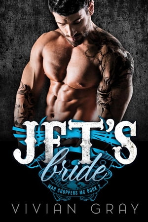 Jet's Bride War Choppers MC, #2【電子書籍