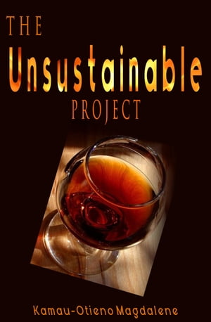 ST MAGDALENE The Unsustainable Project【電子書籍】[ Kamau - Otieno Magdalene ]