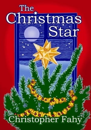 ŷKoboŻҽҥȥ㤨The Christmas StarŻҽҡ[ Christopher Fahy ]פβǤʤ335ߤˤʤޤ