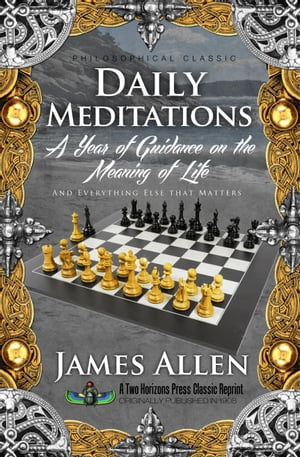 Daily Meditations【電子書籍】[ James Allen ]
