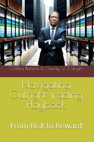 Navigating Outright Trading Playbook