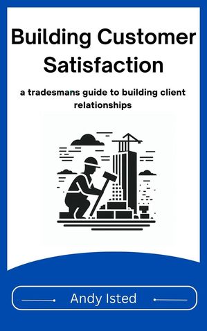 Building Customer Satisfaction