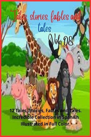 Tales, stories, fables and tales. Vol. 08