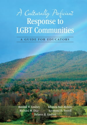 A Culturally Proficient Response to LGBT Communities