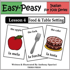 Italian Lesson 4: Food & Table Setting