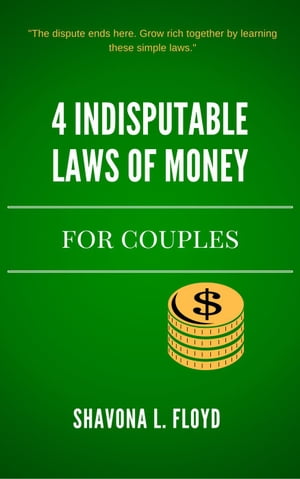 4 Indisputable Laws of Money
