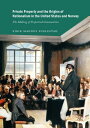 ŷKoboŻҽҥȥ㤨Private Property and the Origins of Nationalism in the United States and Norway The Making of Propertied CommunitiesŻҽҡ[ Eirik Magnus Fuglestad ]פβǤʤ6,928ߤˤʤޤ