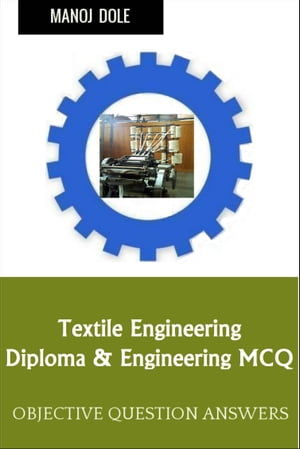 Textile Engineering Diploma Engineering MCQ