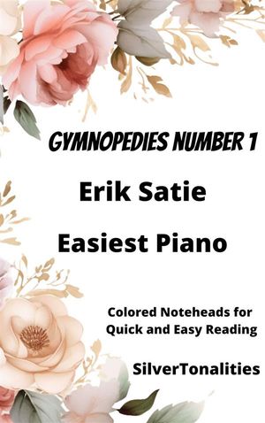 Gymnopedie Number 1 Easiest Piano Sheet Music with Colored Notation