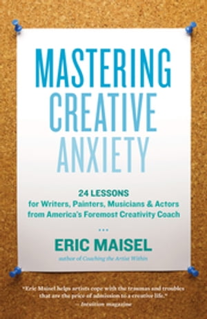 Mastering Creative Anxiety