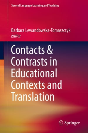 Contacts and Contrasts in Educational Contexts and Translation