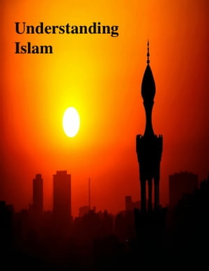 Understanding Islam