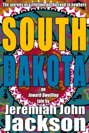 South Dakota Inward Dwelling Tales, #2【電子