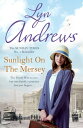 Sunlight on the Mersey An utterly unforgettable saga of life after war【電子書籍】[ Lyn Andrews ]