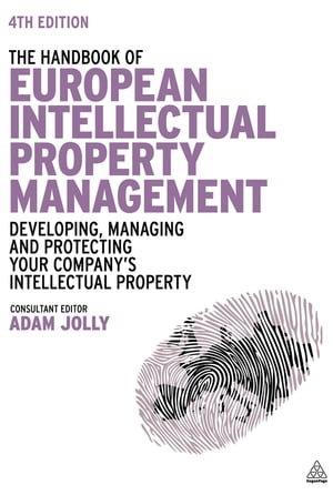 The Handbook of European Intellectual Property Management